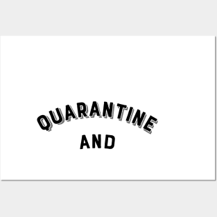 Quarantine and Caffeine Posters and Art